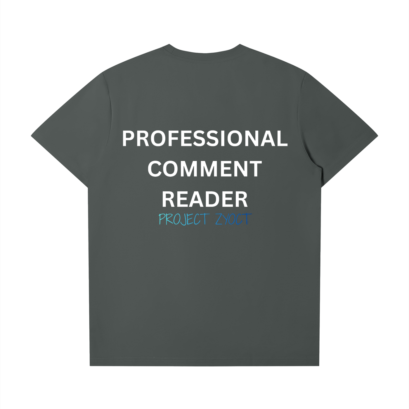 "Professional Comment Reader" T-Shirt