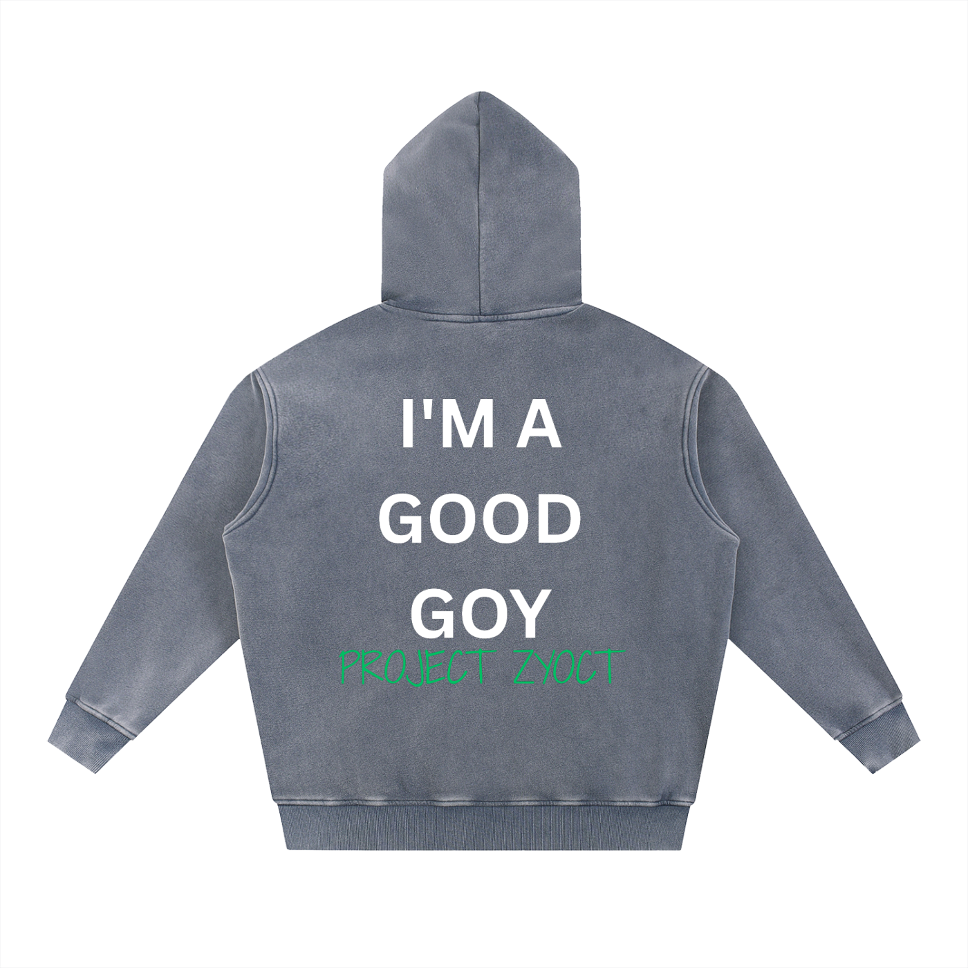 "I'm a Good Goy" Snow Wash Oversize Hoodie