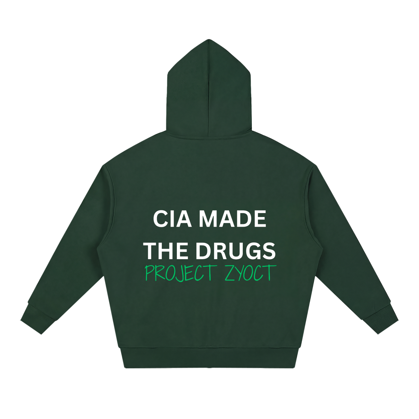 "CIA Made the Drugs" Full Zip Hoodie