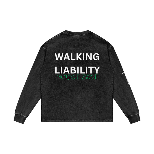 "Walking Liability" Acid Wash Long Sleeve
