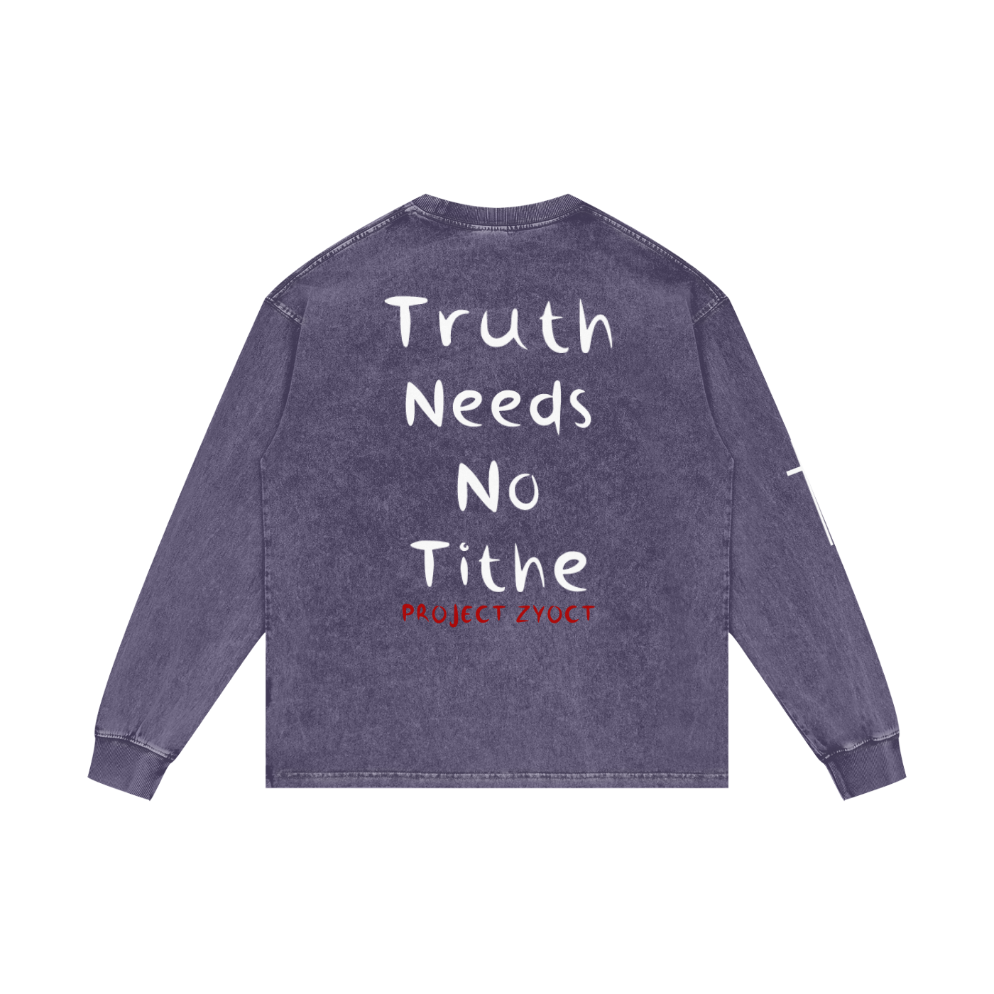 "Truth Needs No Tithe" Acid Wash Long Sleeve