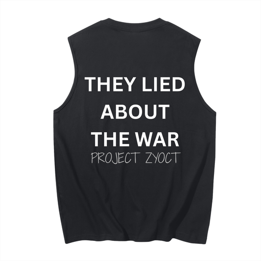 "They Lied About the War " Cotton Tank Top