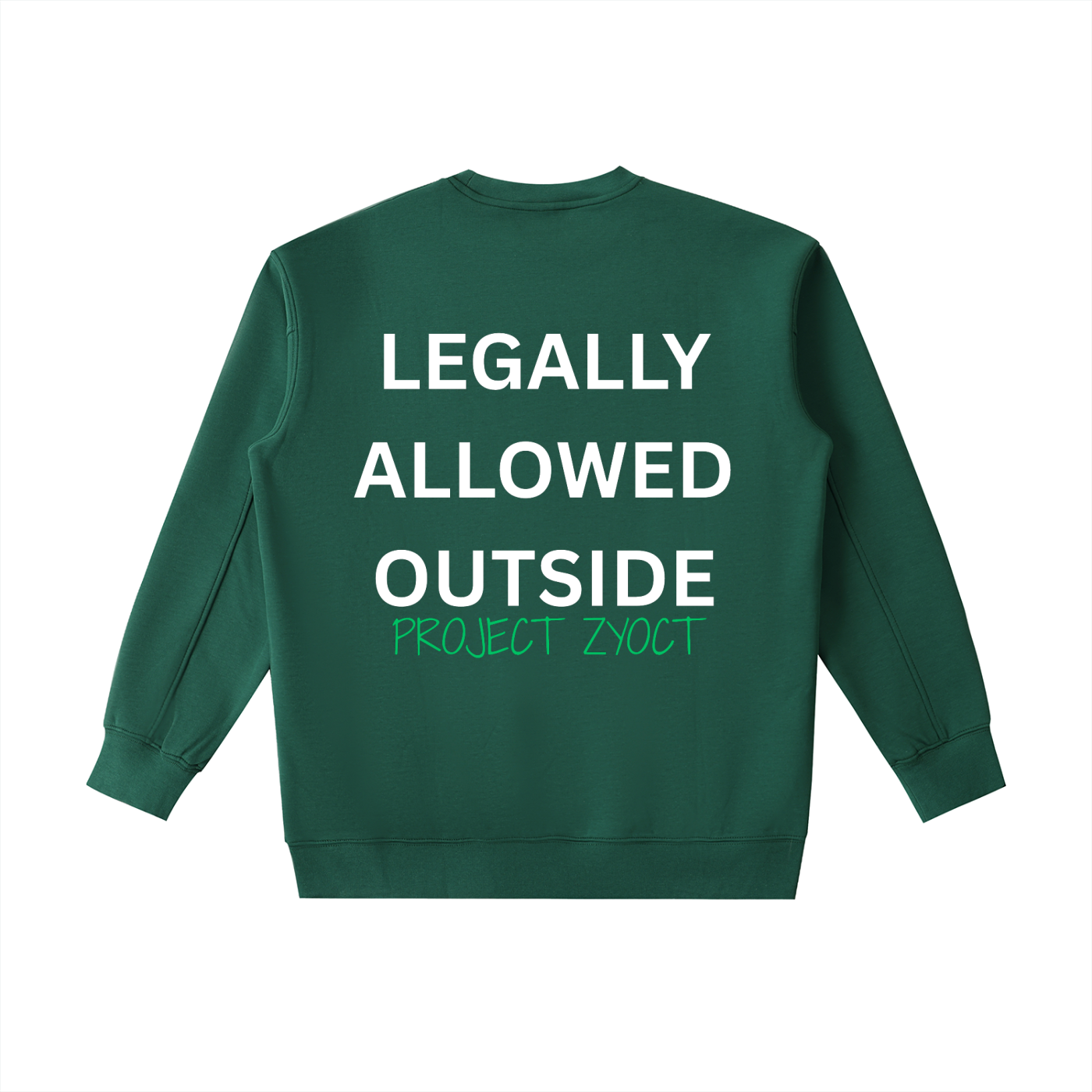"Legally Allowed Outside" Heavyweight Sweatshirt