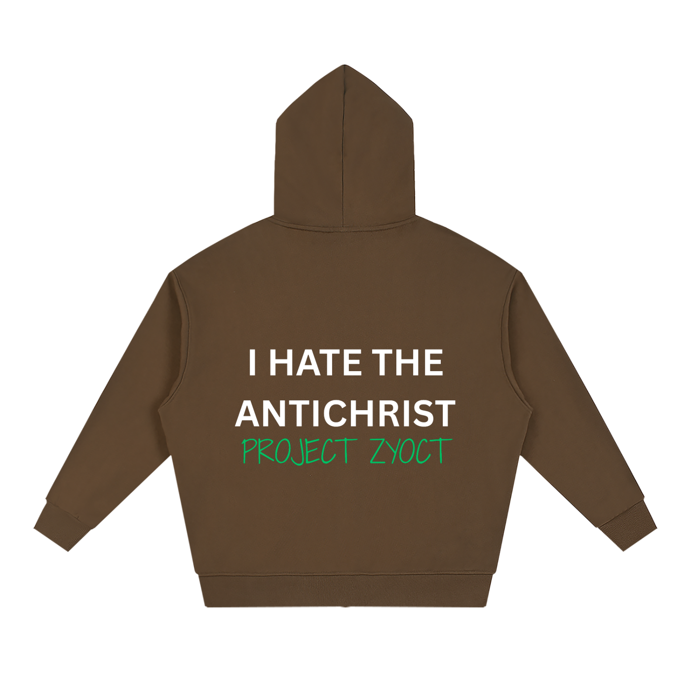 "I Hate the Antichrist " Full Zip Hoodie