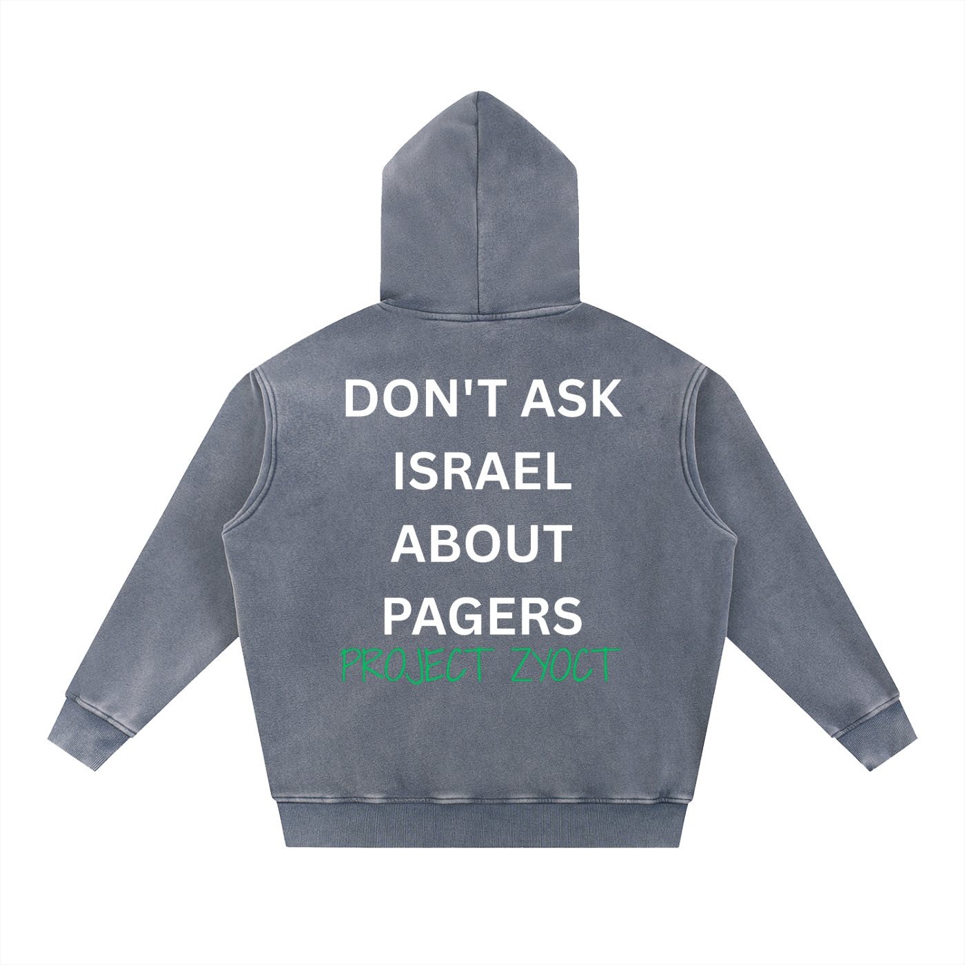 "Don't Ask Israel About Pagers" Snow Wash Oversize Hoodie