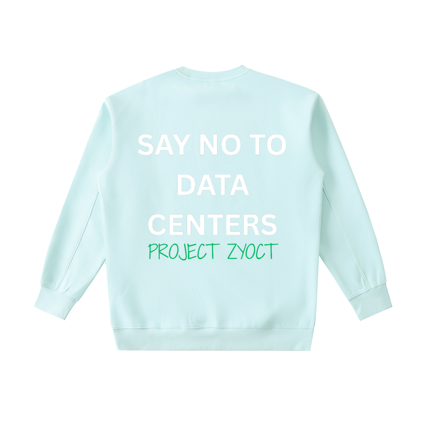 "Say No to Data Centers" Heavyweight Sweatshirt