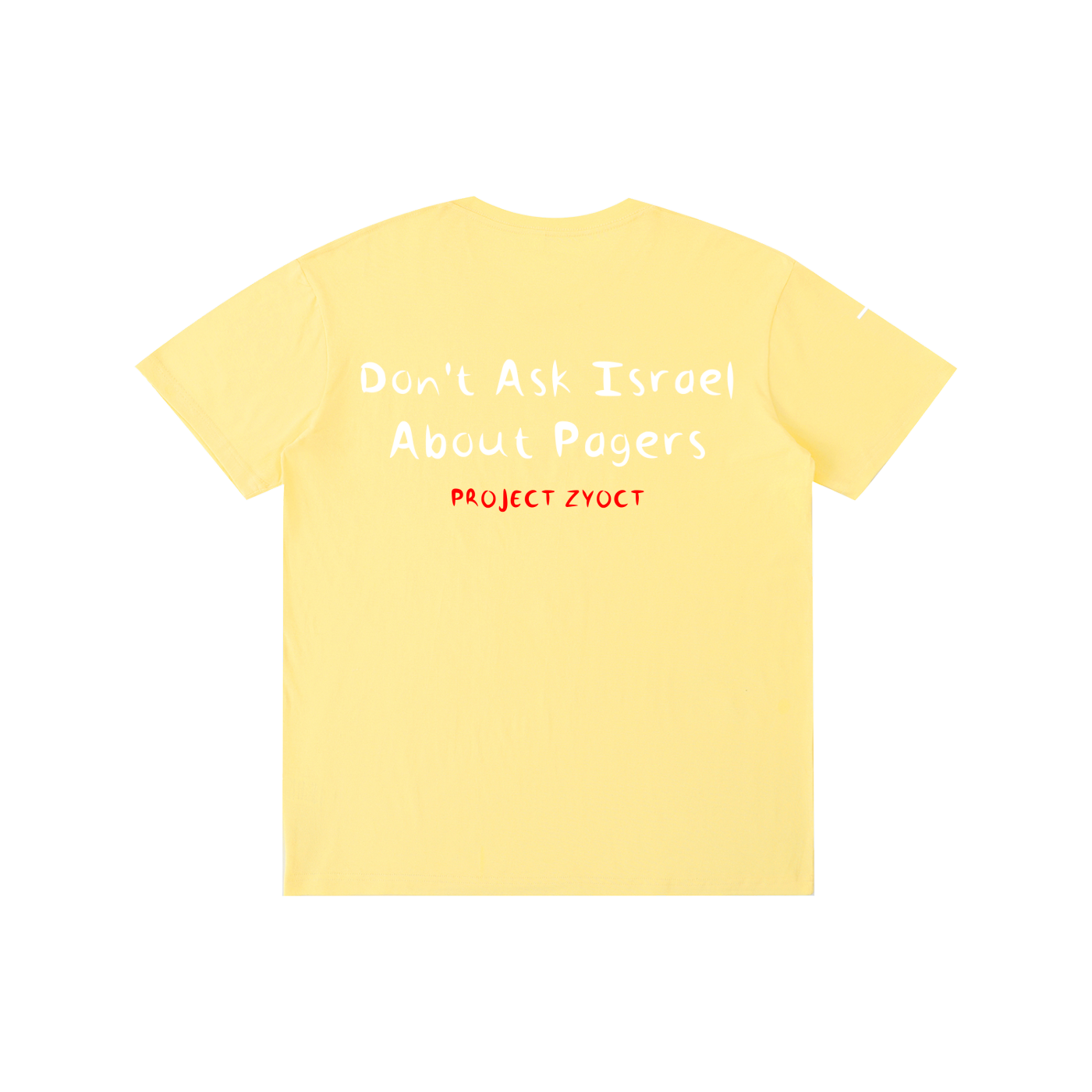 "Don't Ask Israel About Pagers" Cotton T-Shirt