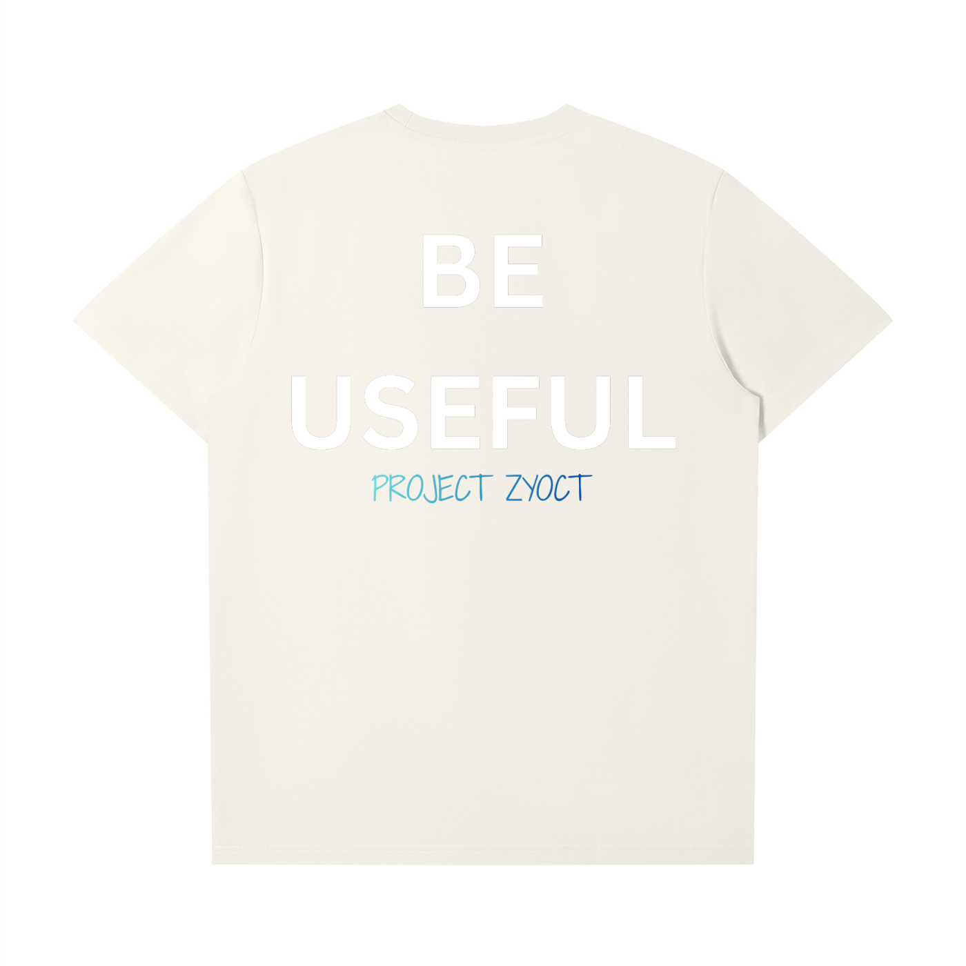 "Be Useful" T-Shirt