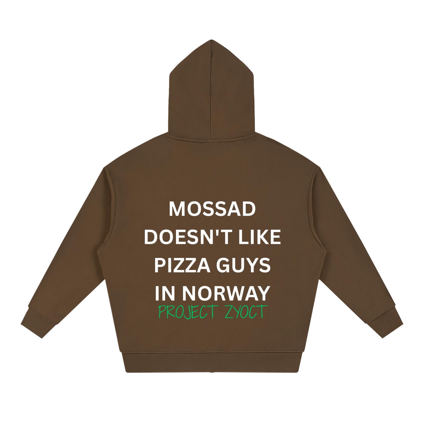 "Mossad doesn't like pizza guys in Norway" Full Zip Hoodie