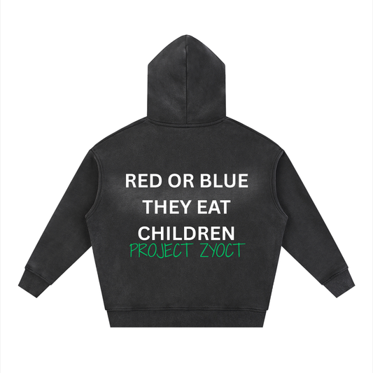 "Red or Blue They Eat Children" faded Zipper Hoodie