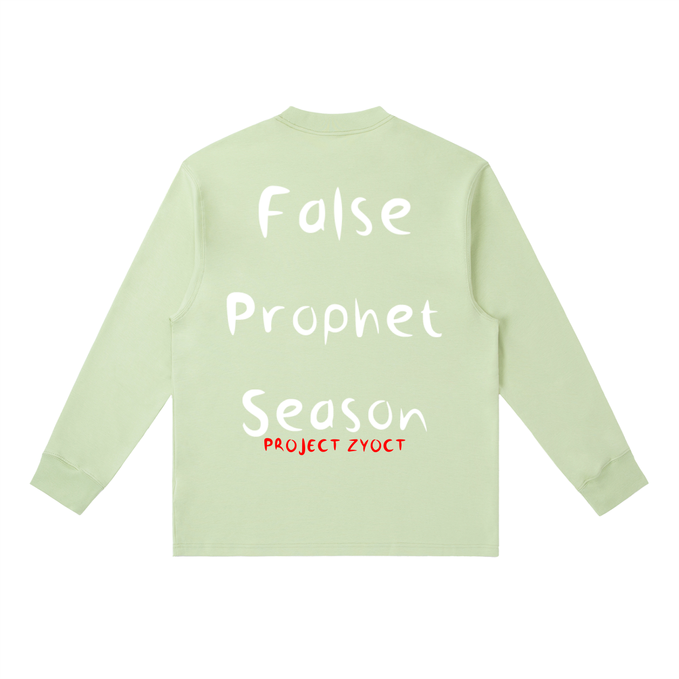 "False Prophet Season" Long Sleeve