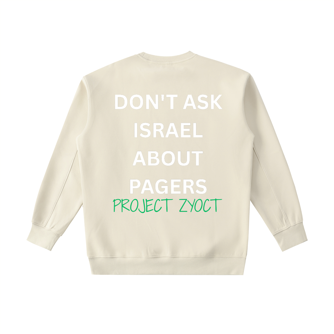 "Don't Ask Israel About Pagers" Heavyweight Sweatshirt