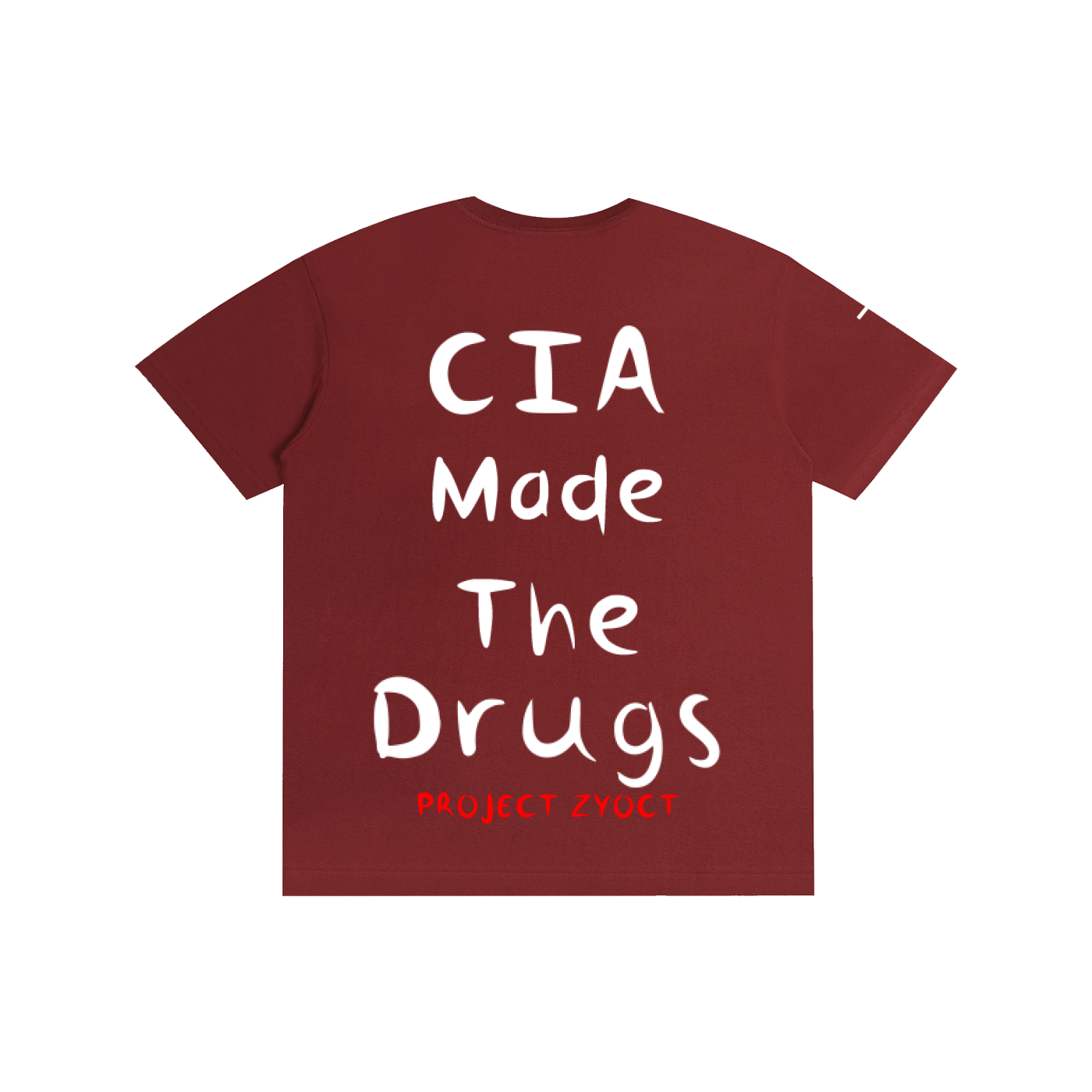 "CIA Made the Drugs" Cotton T-Shirt