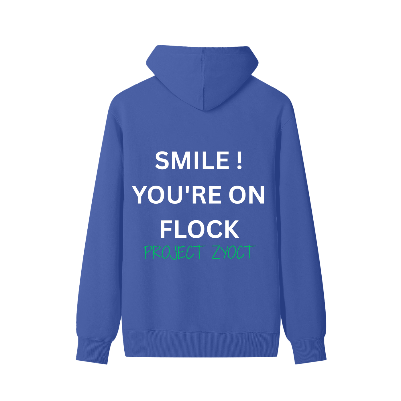 "Smile You're On Flock" Classic Cotton Hoodie