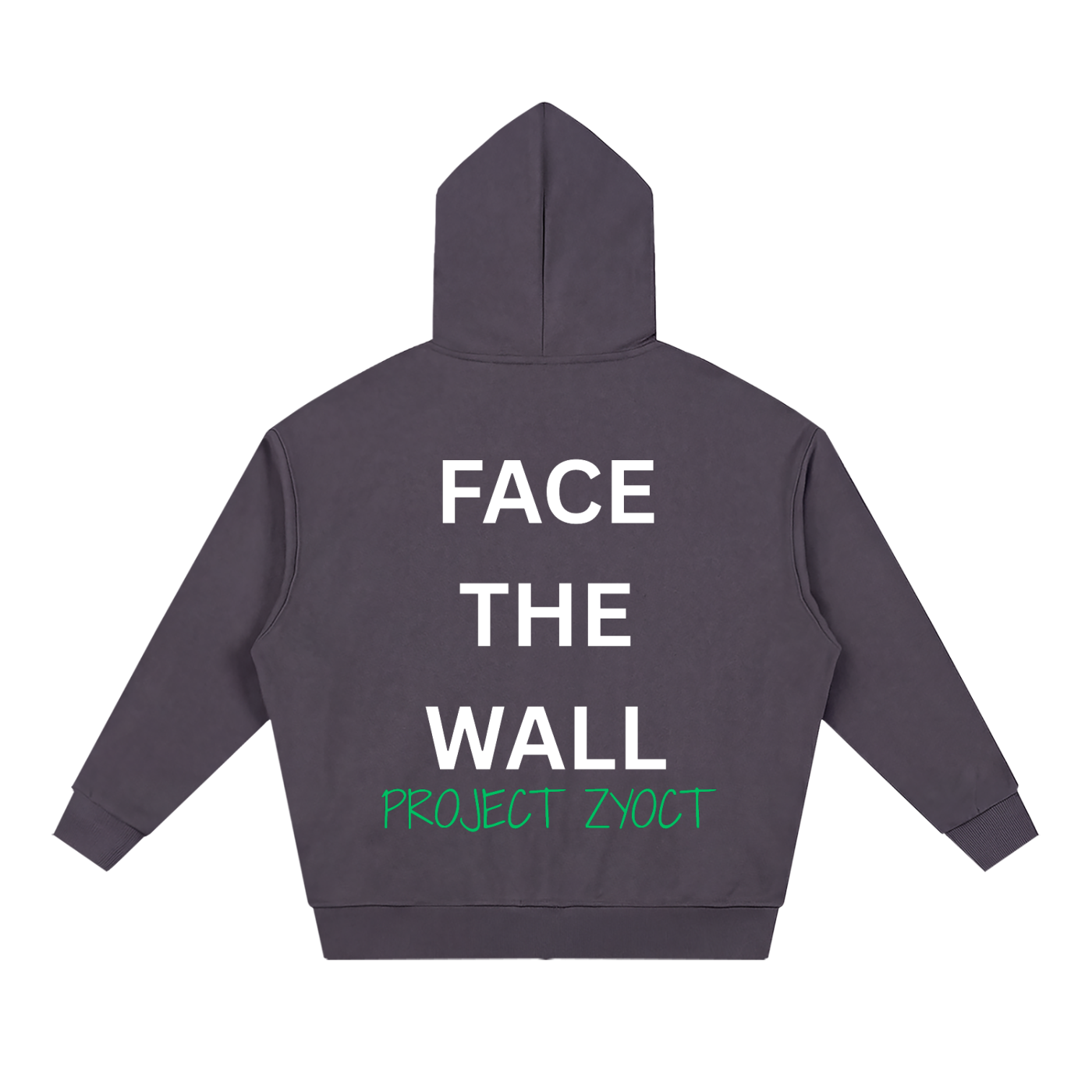 "Face the Wall" Full Zip Hoodie