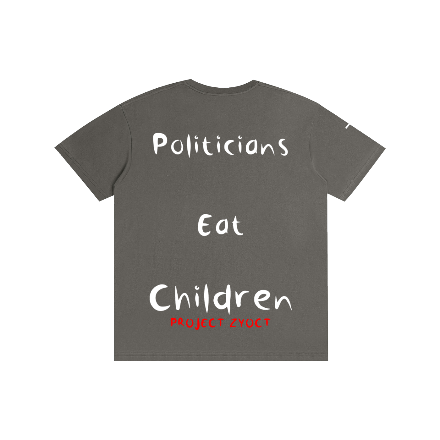"Politicians Eat Children" Cotton T-Shirt