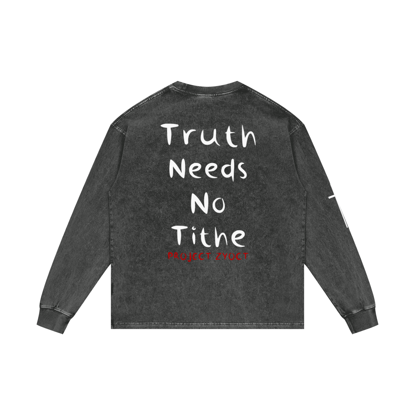 "Truth Needs No Tithe" Acid Wash Long Sleeve