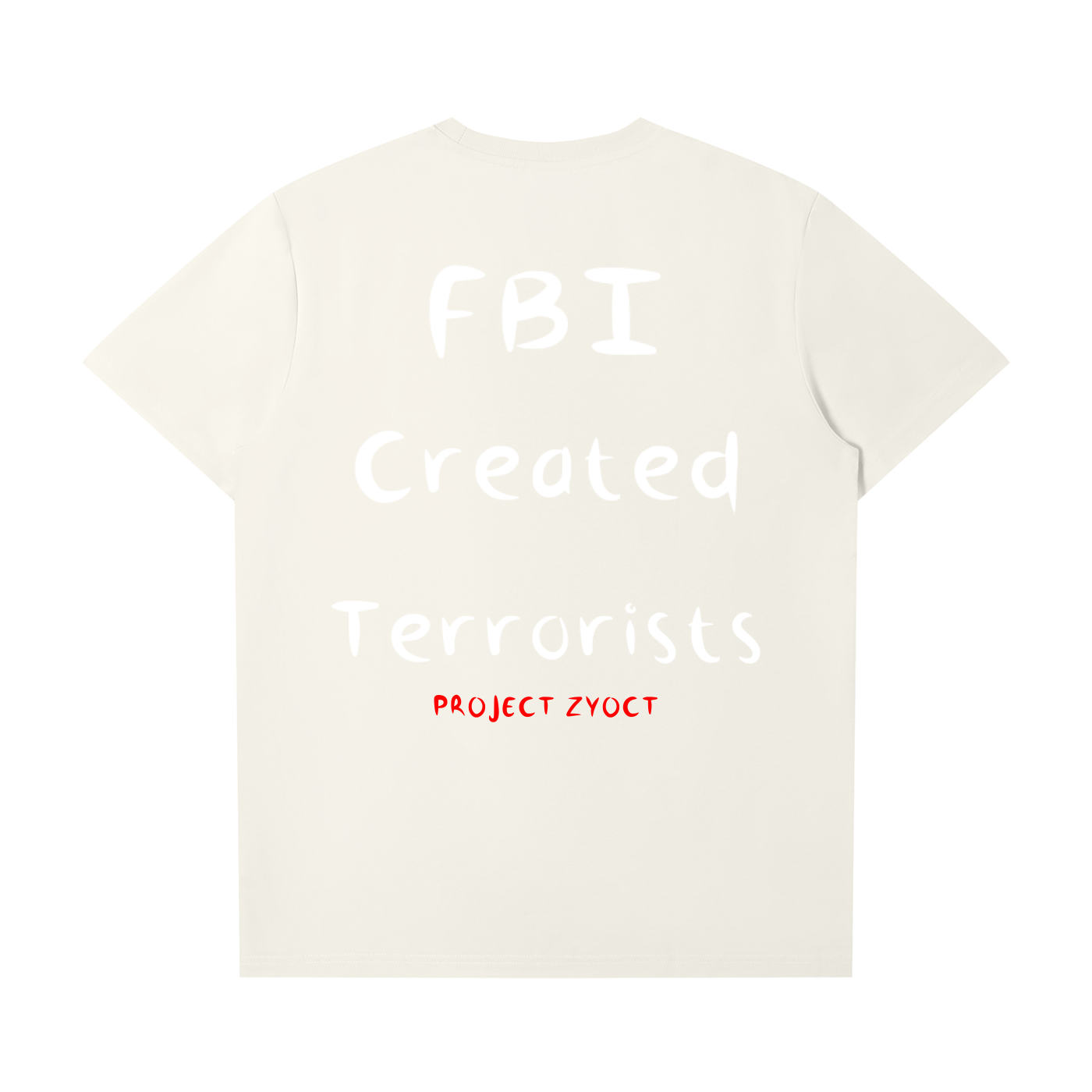 "FBI Created Terrorists" T-Shirt