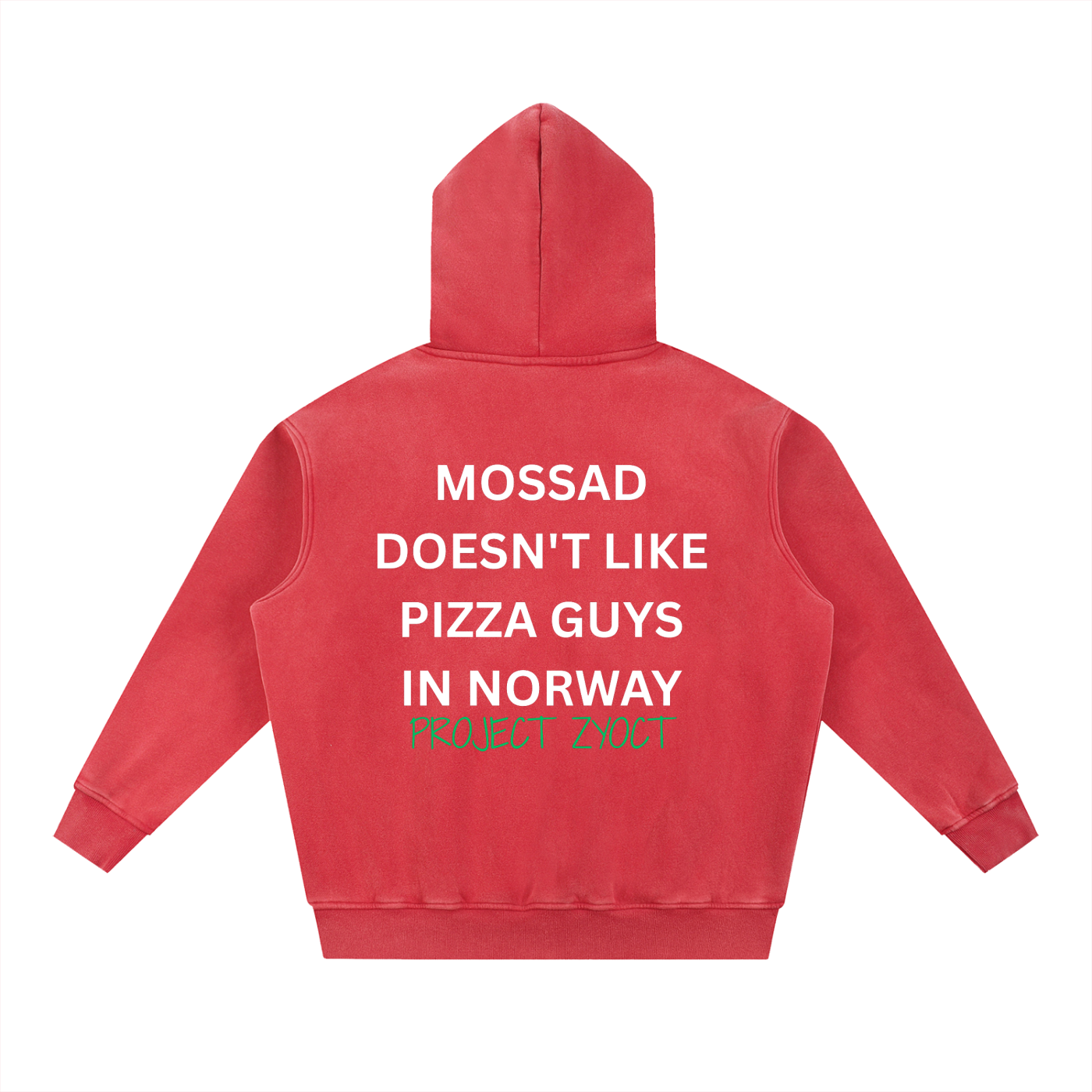 "Mossad doesn't like pizza guys in Norway" Snow Wash Oversize Hoodie