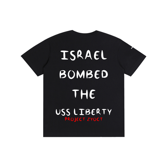"Israel Bombed the USS Liberty" Cotton T-Shirt