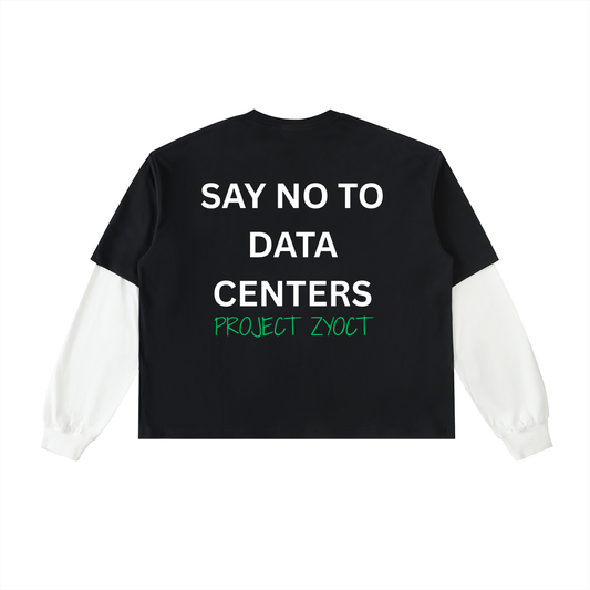 "Say No to Data Centers" Layered Shirt