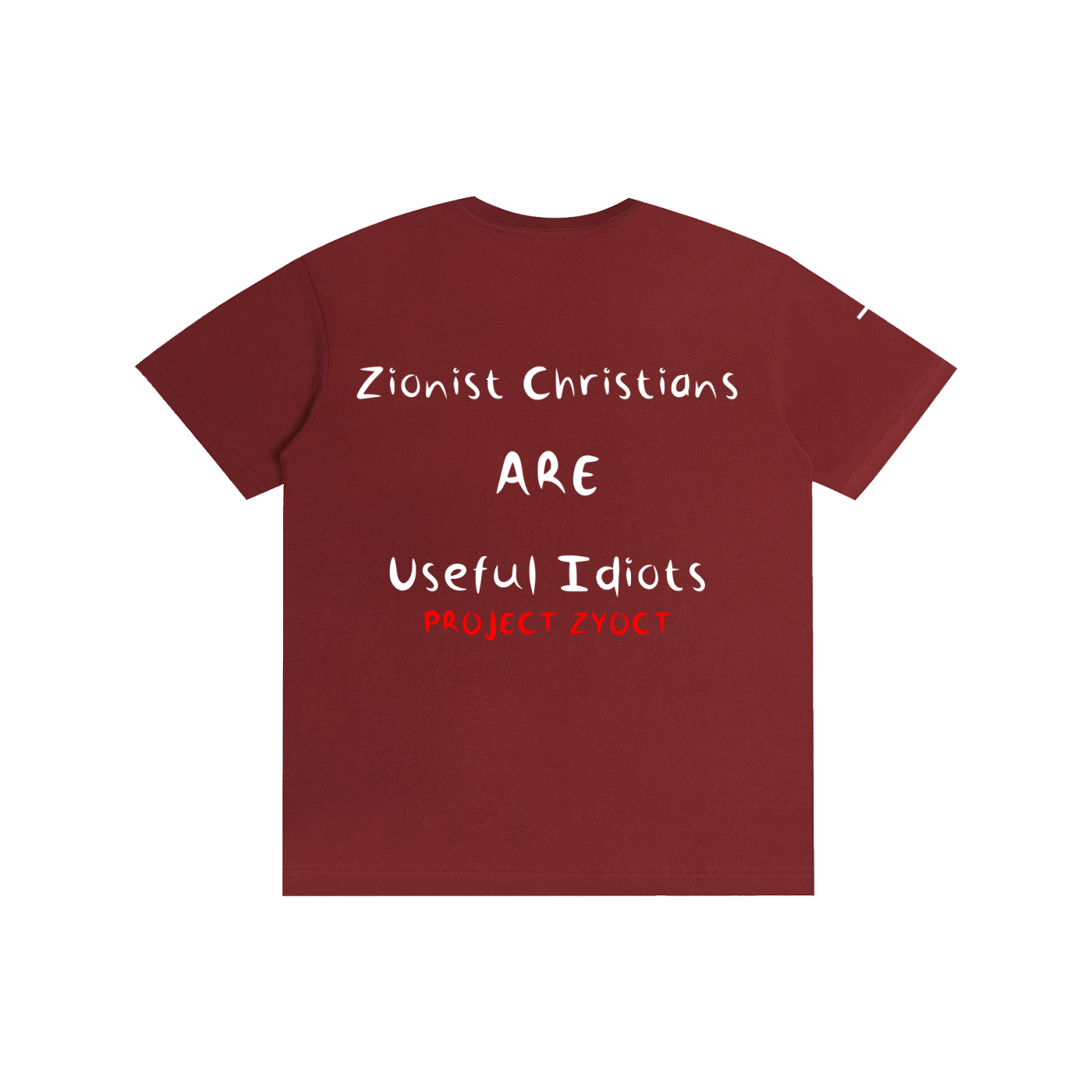 "Zionist Christians = Useful Idiots" Cotton T-Shirt
