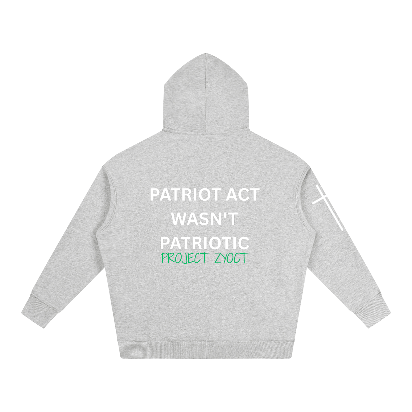 "Patriot Act Wasn't Patriotic" Oversize Hoodie
