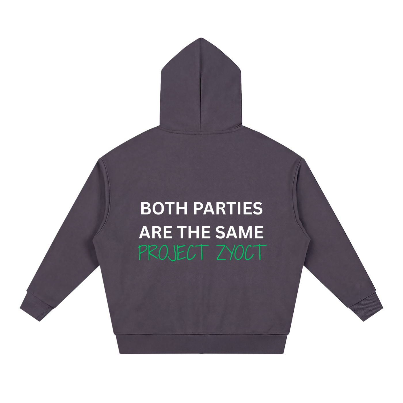 "Both Parties Are the Same" Full Zip Hoodie