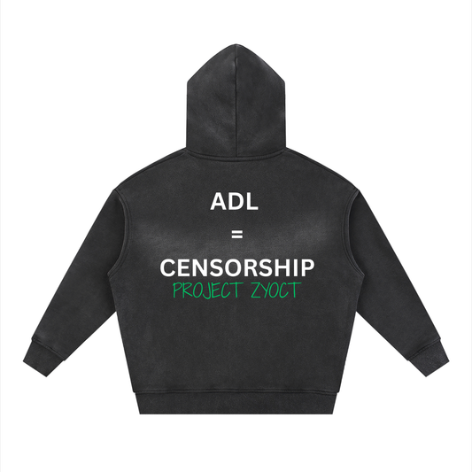 "ADL = Censorship" faded Zipper Hoodie