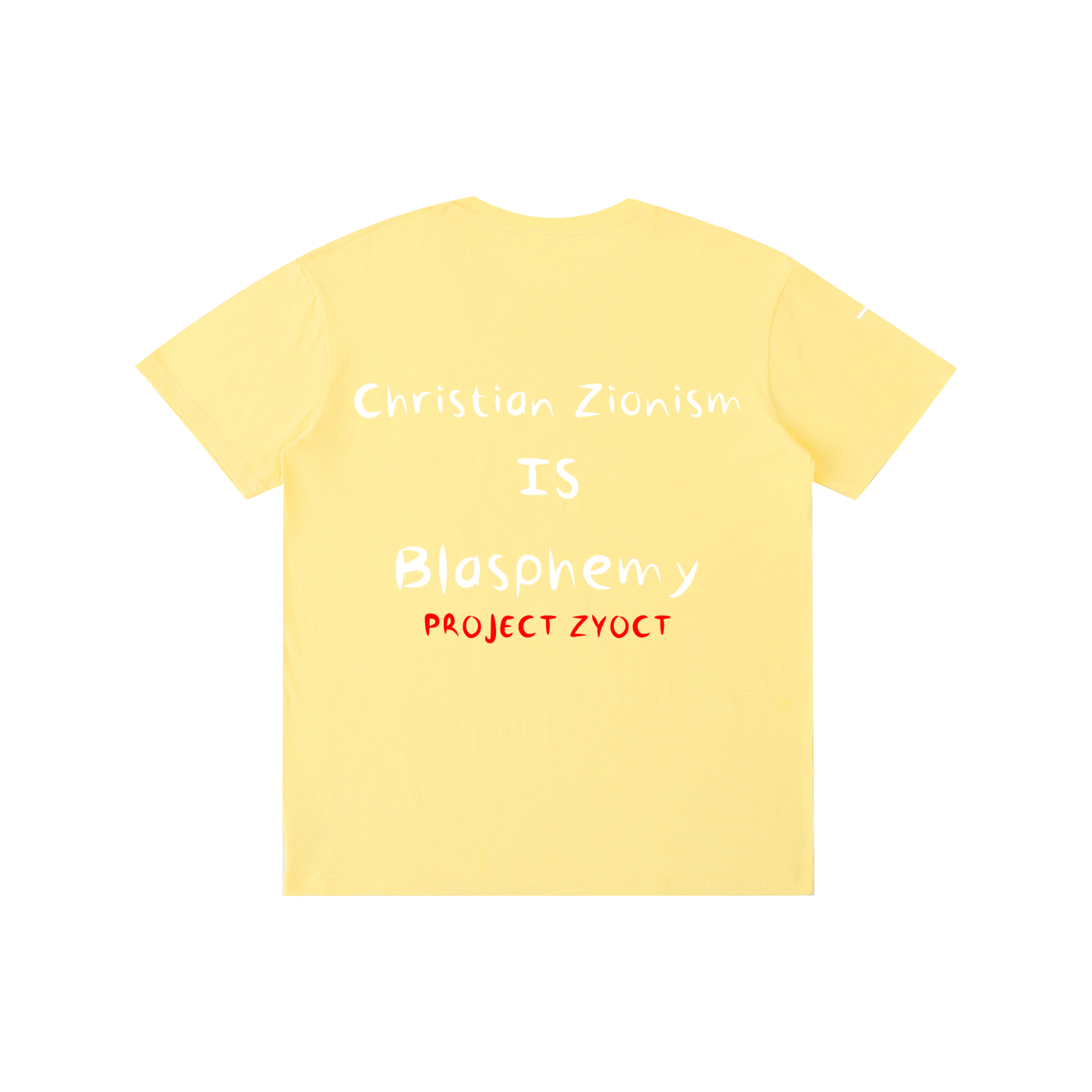 "Christian Zionism = Blasphemy" Cotton T-Shirt
