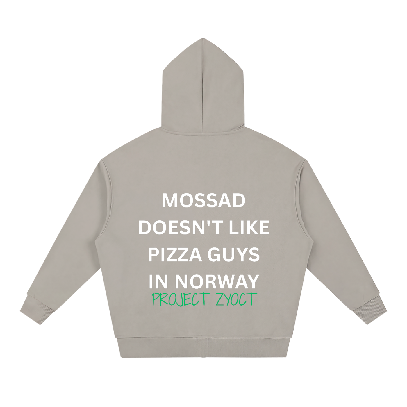 "Mossad doesn't like pizza guys in Norway" Full Zip Hoodie