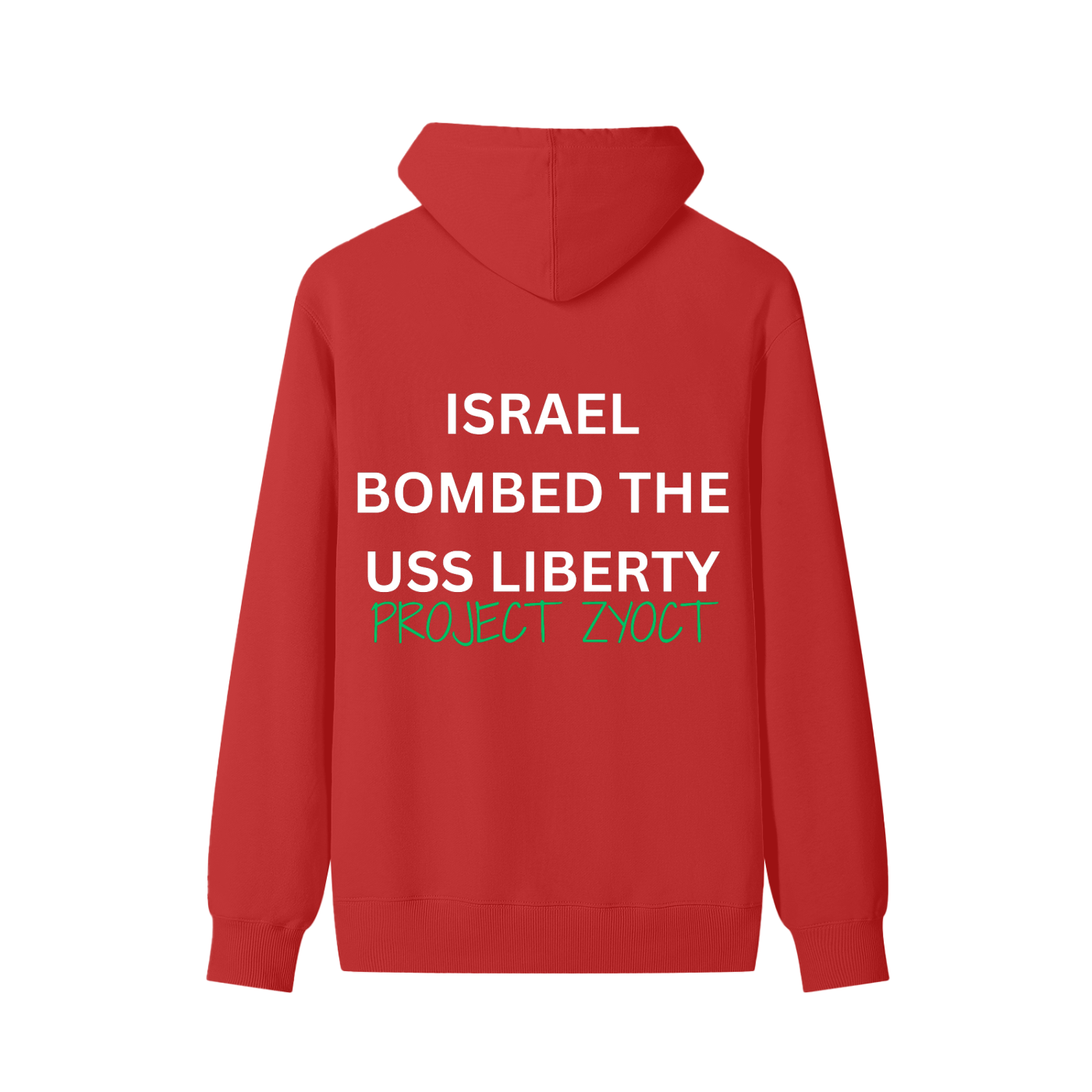 "Israel Bombed the USS Liberty" Classic Cotton Hoodie