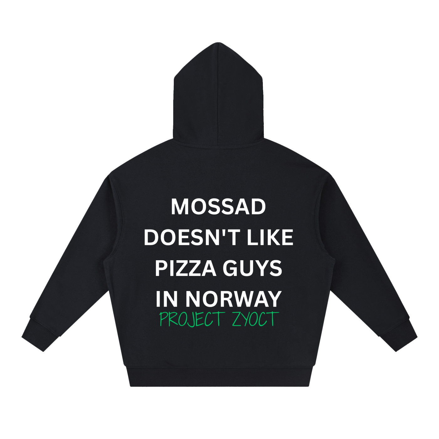 "Mossad doesn't like pizza guys in Norway" Heavyweight Hoodie