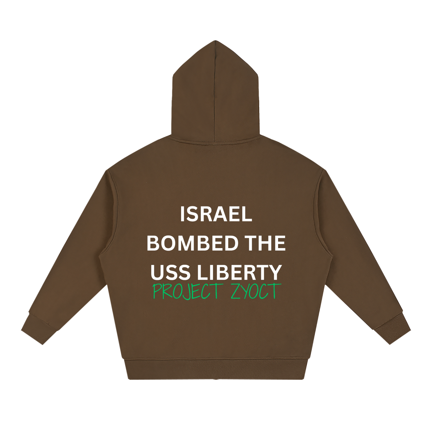 "Israel Bombed the USS Liberty" Full Zip Hoodie