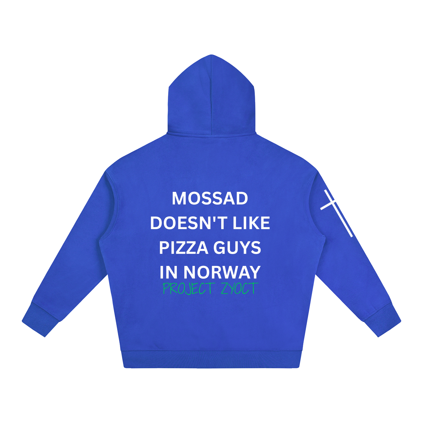 "Mossad doesn't like pizza guys in Norway" Oversize Hoodie