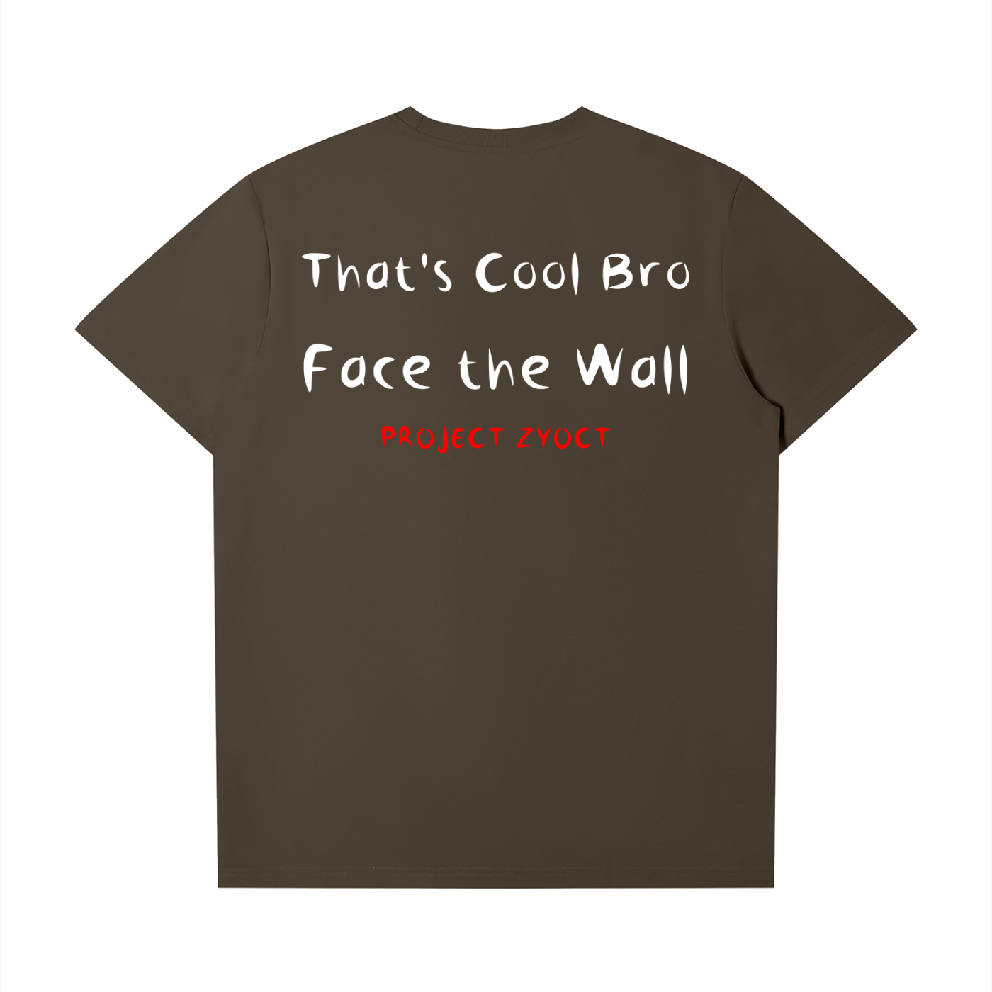 "Face the Wall" T-Shirt