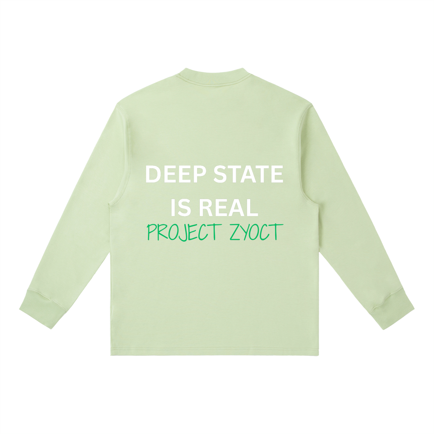 "Deep State is Real" Long Sleeve