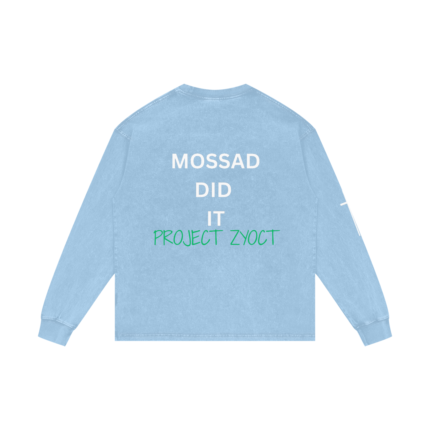 "Mossad Did It" Acid Wash Long Sleeve