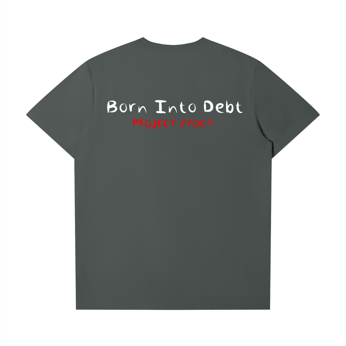"Born Into Debt" T-Shirt