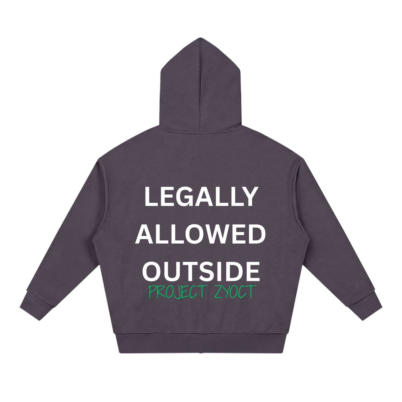"Legally Allowed Outside" Full Zip Hoodie