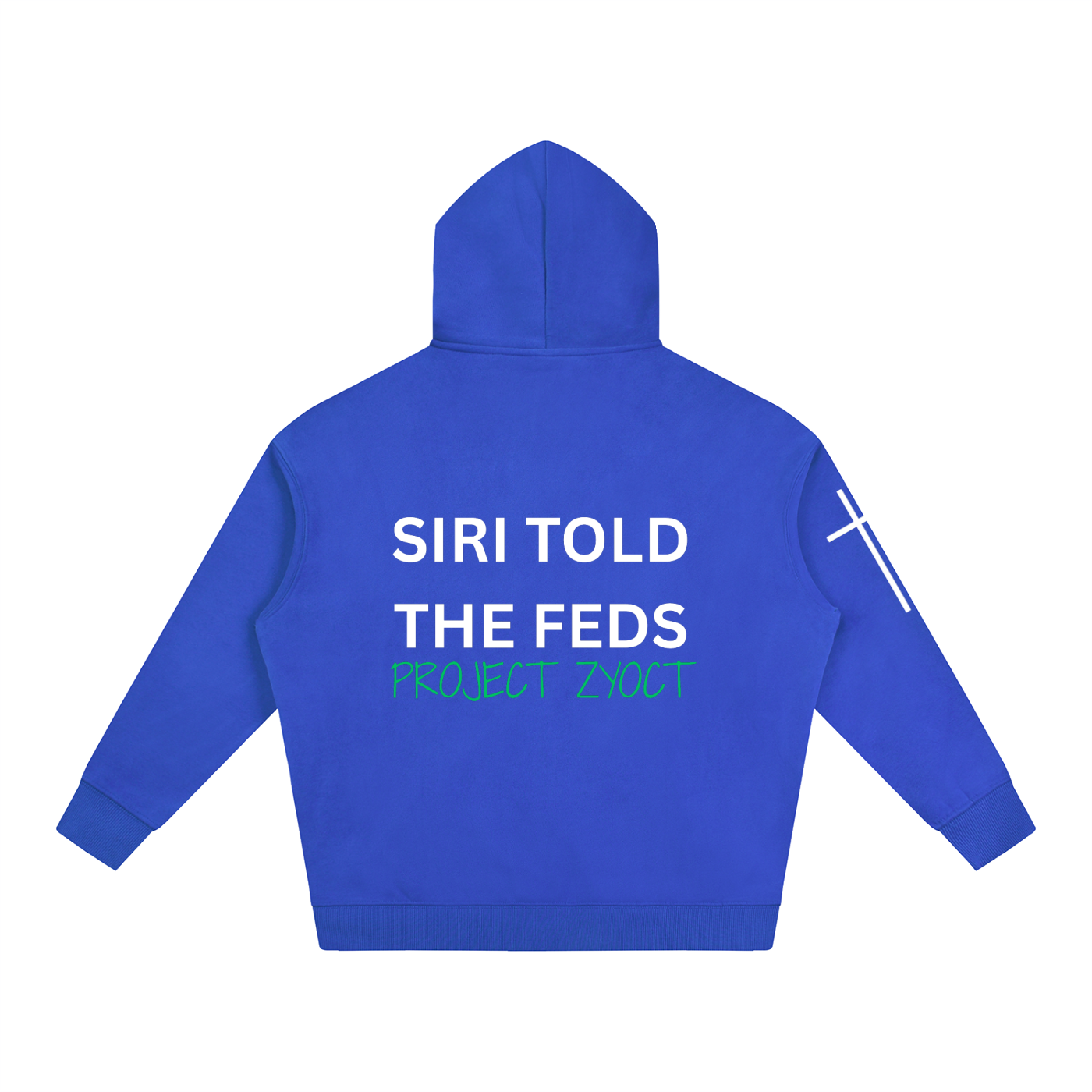 "Siri Told the Feds" Oversize Hoodie