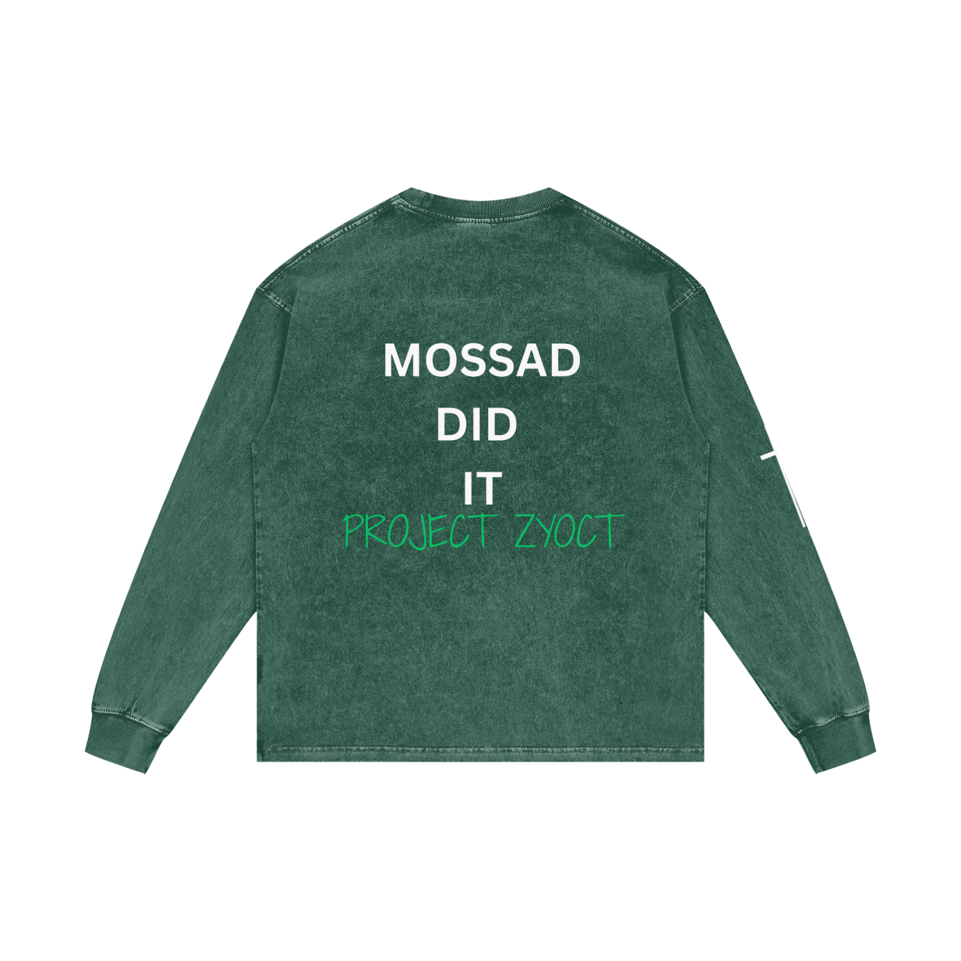 "Mossad Did It" Acid Wash Long Sleeve