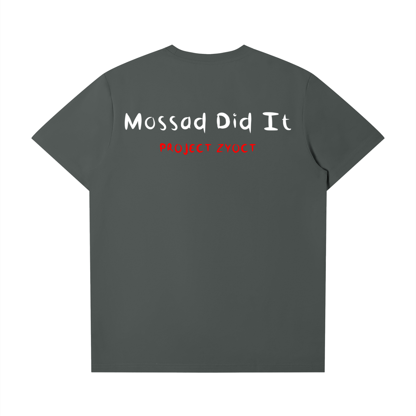 "Mossad Did It" T-Shirt