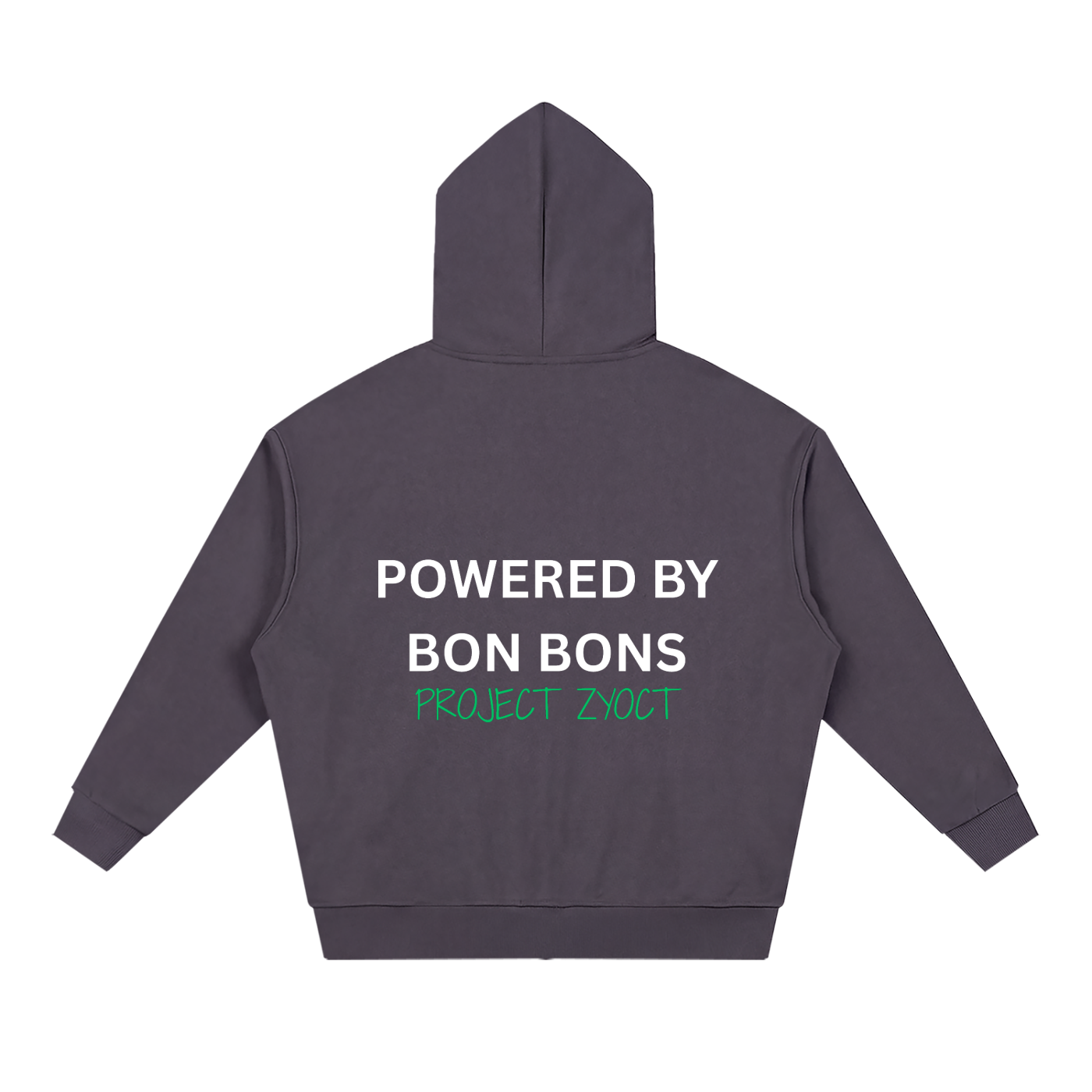 "Powered by Bon Bons" Full Zip Hoodie