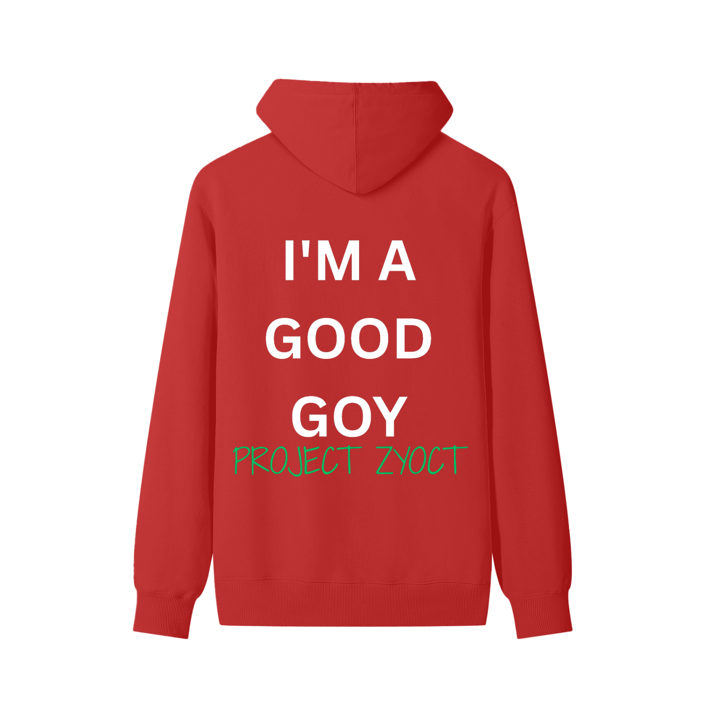 "I'm a Good Goy" Classic Cotton Hoodie