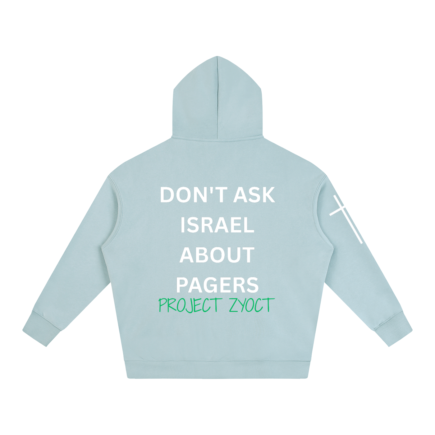 "Don't Ask Israel About Pagers" Oversize Hoodie