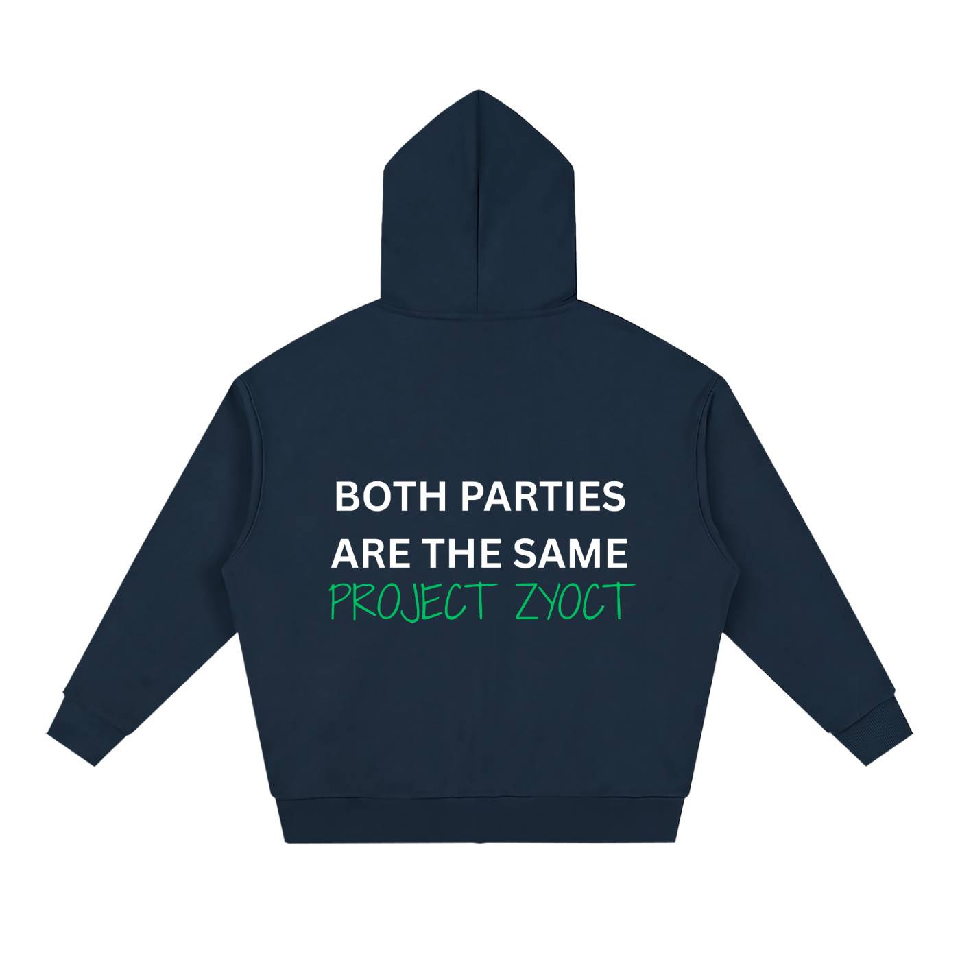 "Both Parties Are the Same" Full Zip Hoodie