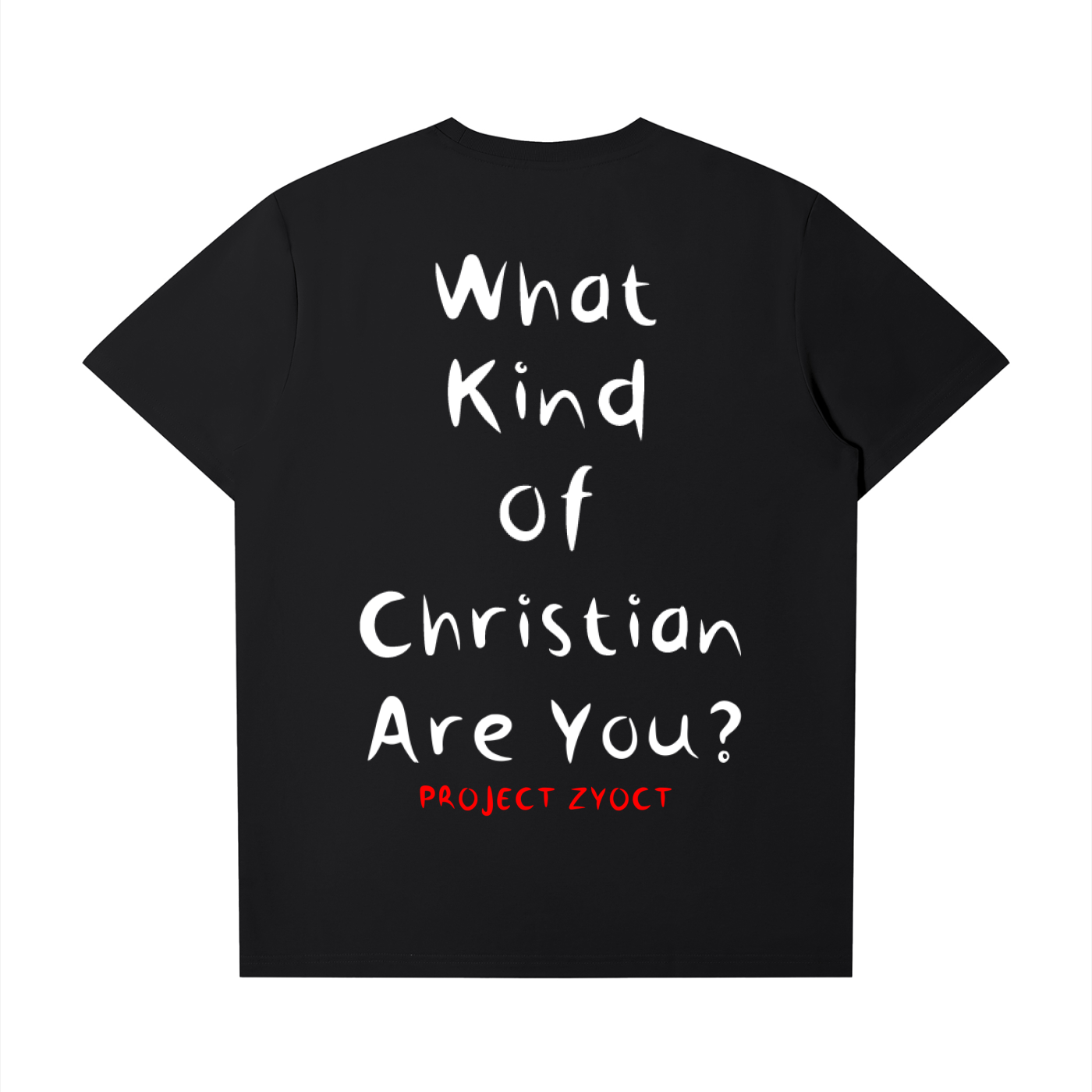 "What Kind of Christian" T-Shirt