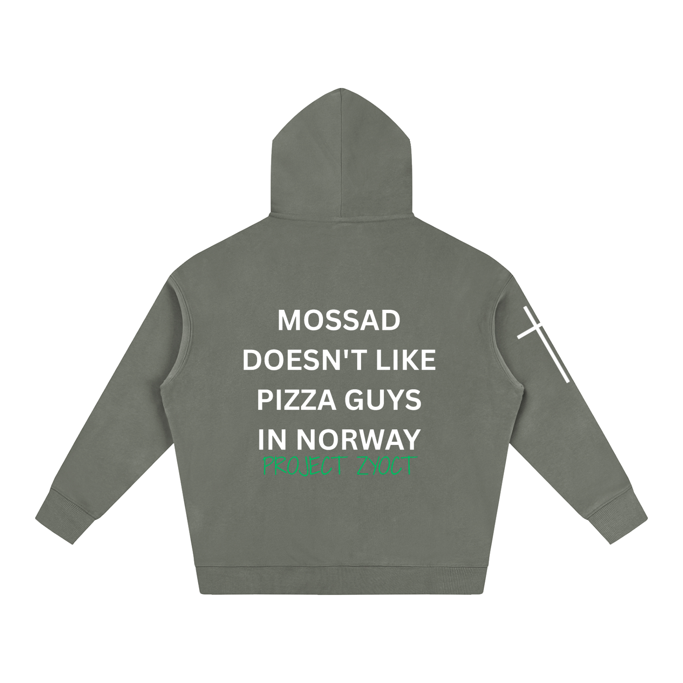 "Mossad doesn't like pizza guys in Norway" Oversize Hoodie