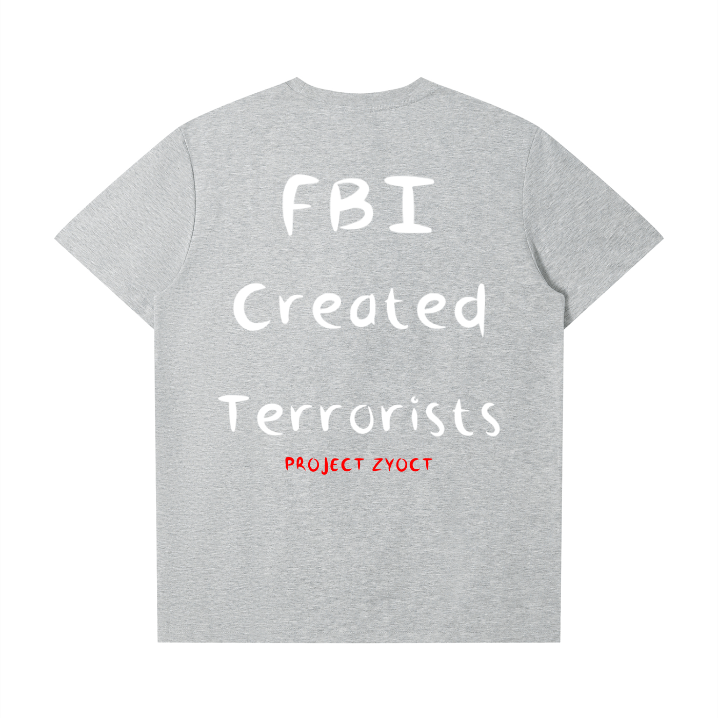 "FBI Created Terrorists" T-Shirt